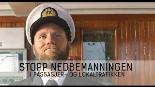 Stopp nedbemanningen i ferge og lokalfarten [upl. by Elwin]