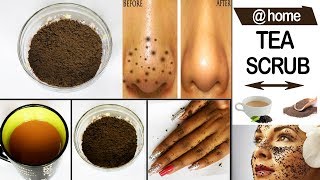 How To Make Tea Scrub at Home  Milk Tea Scrub For Blackheads amp Whiteheads  Glowing Skin [upl. by Aikkin428]