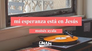 Phil Wickham  Living Hope Mi Esperanza Está En Jesús  Moisés Ayala  El Calvario [upl. by Vanni]