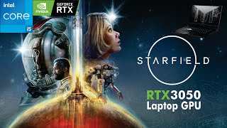 Starfield  RTX 3050 Laptop  I5 11300H  Asus TUF Dash F15 [upl. by Iroak]