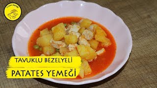 TAVUKLU BEZELYELİ PATATES YEMEĞİ TARİFİ  TAVUKLU BEZELYELİ PATATES NASIL YAPILIR [upl. by Crain]