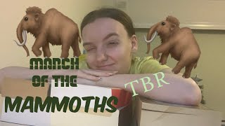 March of the MAMMOTHS TBR  Help me decide what to read for Marchofthemammoths [upl. by Ardnossak]