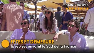 SaintTropez  Ces jeunes français passent un été de luxe et de débauche [upl. by Thgiwed189]