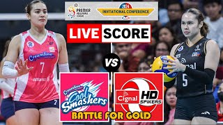 Creamline Cool Smashers vs Cignal HD Spikers  Battle for GOLD  PVL Invitational Live Scoreboard [upl. by Blake]