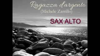 Ragazza dargento  SAX ALTO Mib [upl. by Eitsym]