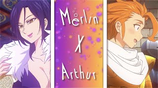 Seven Deadly Sins Merlin X Arthur [upl. by Loesceke]