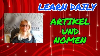 Lerne Deutsch jeden Tag Artikel und Nomen Learn German every day Articles and nouns [upl. by Melitta]