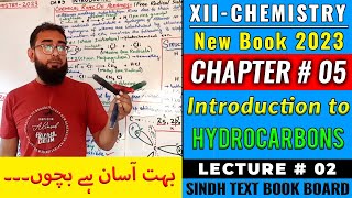 CH5 Introduction to Hydrocarbons  Lec2  XIIChem2023 [upl. by Zanas]