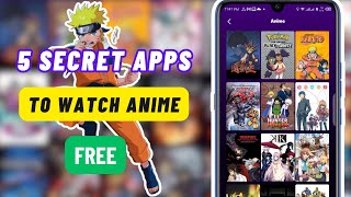 5 SECRET Apps to Watch Anime for FREE amp Legally in 2024 [upl. by Rivi621]