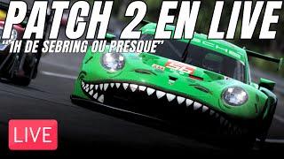 DÉCOUVERTE DU PATCH 2 EN MULTICLASS FOU SUR SEBRING   LE MANS ULTIMATE [upl. by Lledal]