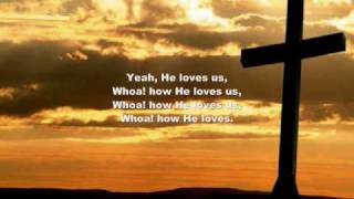 David Crowder Band  How He Loves Us Slideshow  Lyrics [upl. by Hercules]