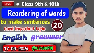 Reordering of words to make sentence।Reorder of word।Class 10th English grammar by Kaushal Prajapati [upl. by Lemal]