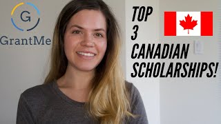 TOP 3 CANADIAN SCHOLARSHIPS [upl. by Kessler]