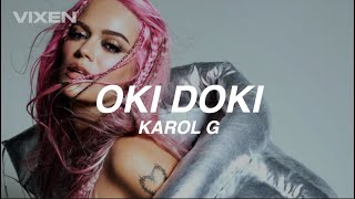 Karol G  OKI DOKI Eng Subs [upl. by Ford]