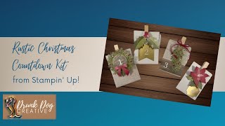 Stampin Up Rustic Christmas Countdown Calendar Kit  Unboxing [upl. by Hatcher]