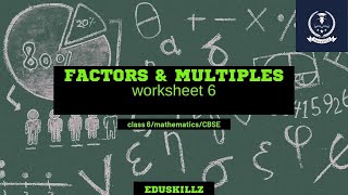 Factors and Multiplesworksheet 6CBSEClass 6DAV [upl. by Ray]