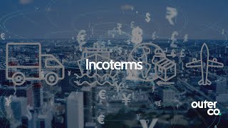 ¿Qué son los Incoterms Aplicaciones e importancia en el comercio exterior [upl. by Ledba407]