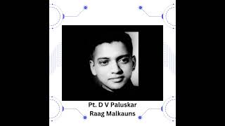 Pt D V Paluskar  Raag Malkauns [upl. by Bathilda]