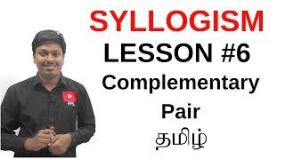 SYLLOGISM LESSON6TAMIL COMPLEMENTARY PAIR1 [upl. by Didier]