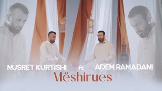 Nusret Kurtishi ft Adem Ramadani  Mëshiruesi [upl. by Eugirne243]