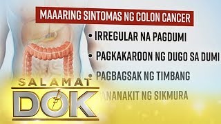 Salamat Dok Causes and symptoms of colon cancer [upl. by Fachanan]