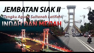 Jembatan SIAK dan jembatan Maredan Nan Megah di RIAU [upl. by Uzzi]