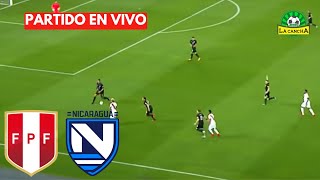 PERÚ VS NICARAGUA  AMISTOSO INTERNACIONAL  EN VIVO [upl. by Styles]