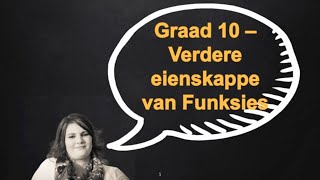 Graad 10 Eienskappe van funksies [upl. by Alian]