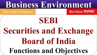 SEBI securities and exchange board of India SEBI Functions SEBI Objectives Business Environment [upl. by Ayela]