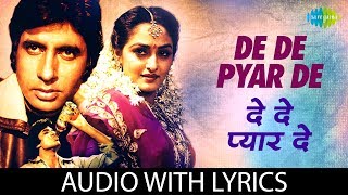 De De Pyaar De with lyrics  दे दे प्यार दे गाने के बोल  Sharaabi  Amitabh Bachan  Jaya Prada [upl. by Notsgnik922]