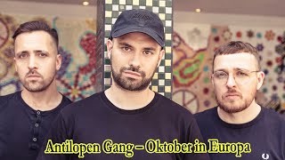 Antilopen Gang – Oktober in Europa Lyrics [upl. by Garvey]