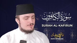 SURAH KAFIRUN 109  Fatih Seferagic  Ramadan 2020  Quran Recitation w English Translation [upl. by Hajidahk]