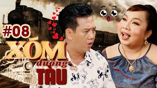 JET DRAMAS  Yêu Từ Cái Nhìn Đầu Tiên  Xóm Đường Tàu  Tập 8  Kim Đào Lê Nam Mai Phượng Vy Vân [upl. by Lightfoot]