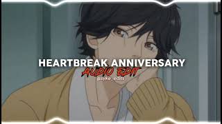 HEARTBREAK ANNIVERSARY  edit audio [upl. by Blessington]