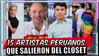 15 ARTISTAS PERUANOS que REVELARON formar parte de la COMUNIDAD LGBTlQ a través de las REDES y TV [upl. by Adar655]