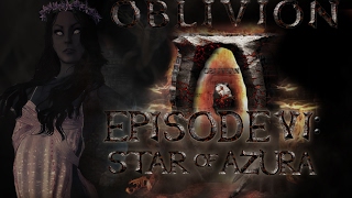 TES IV Oblivion Ep 6 Star of Azura SkyrimOblivion Machinima [upl. by Hesky]