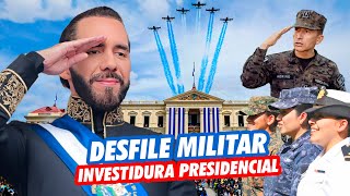 IMPRESIONANTE DESFILE MILITAR ❤️ Nayib Bukele brilla en la ceremonia de Investidura Presidencial [upl. by Akenor]