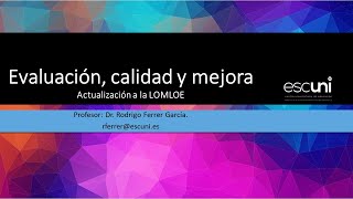 Procesos de evaluación calidad y mejora en los centros educativos con la LOMLOE [upl. by Joiner89]