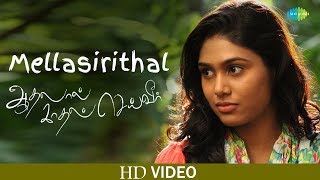 Mellasirithal  Aadhalal Kadhal Seiveer  HD Video [upl. by Poole]