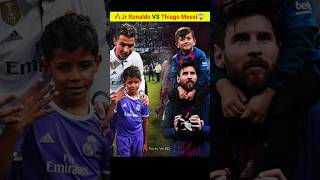 🔥 Jr Ronaldo Vs Thiago Messi ❤️ । Ur Cristiano । Messi । ronaldo । cr7 shorts ronaldo messi cr7 [upl. by Odnalo]