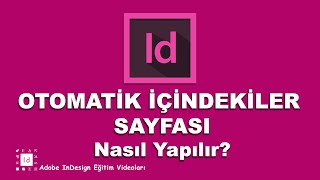 Otomatik İçindekiler Sayfası Nasıl Hazırlanır Table of Contents  Adobe Indesign [upl. by Naie]