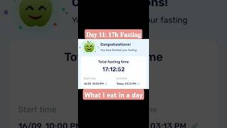 Day 11 17h fasting whatieatinaday intermittentfasting youtubeshorts shorts ayeshaqais [upl. by Timrek]