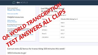 QA WORLD Transcription Test of All Clips 2020 [upl. by Akemit]