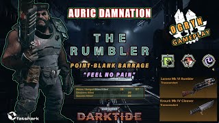 This Rumbler DEVOURS 200 Elites amp Specials  Ogryn Rumbler Build  Darktide Auric Damnation Gameplay [upl. by Airalav833]