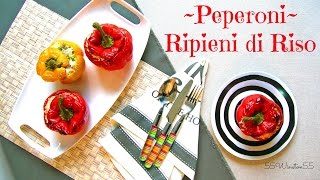 Peperoni Ripieni di Riso [upl. by Surazal]