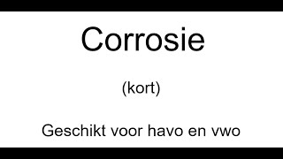 corrosie geschikt voor havo en vwo [upl. by Nosdrahcir571]