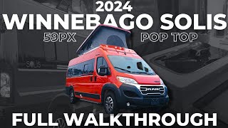 2024 Winnebago Solis 59PX Class B RV with Pop Top Sleeper Roof FULL WALKTHROUGH [upl. by Jerri626]