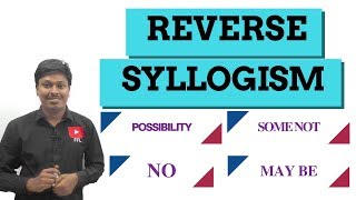 REVERSE SYLLOGISM FastTrack for SOME NOTNOPOSSIBILITY [upl. by Alfons]