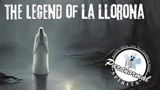 Episode 66  The Haunting Legend of La Llorona LaLlorona UrbanLegends ParanormalPodcast [upl. by Rosaline279]