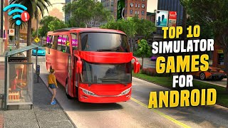 Top 10 Best Simulator Games For Android 2024 Offline High Graphics [upl. by Tavie]